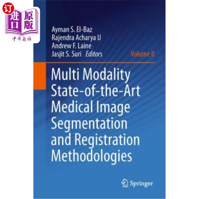 海外直订Multi Modality State-Of-The-Art Medical Image Segmentation and Registration Meth 多模态最新医学图像分割和配