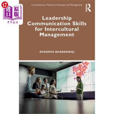 海外直订Leadership Communication Skills for Intercultural Management 跨文化管理的领导沟通技巧