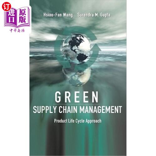 海外直订Green Supply Chain Management: Product Life Cycle Approach 绿色供应链管理：产品生命周期方法