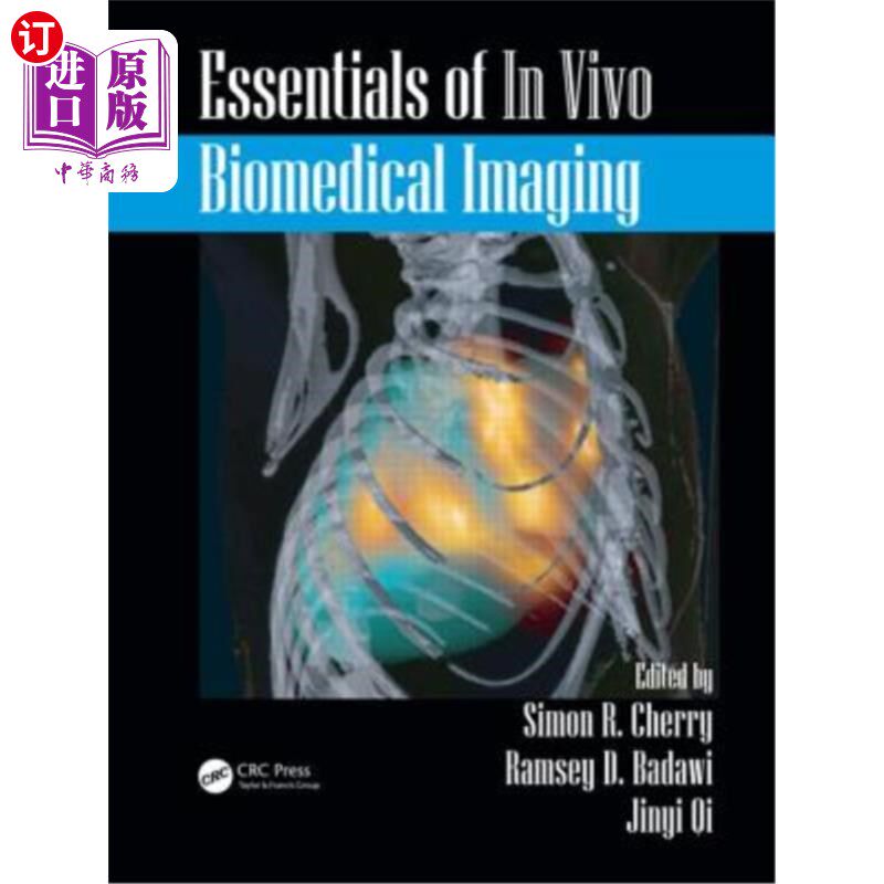 海外直订医药图书Essentials of in Vivo Biomedical Imaging 体内生物医学成像要点