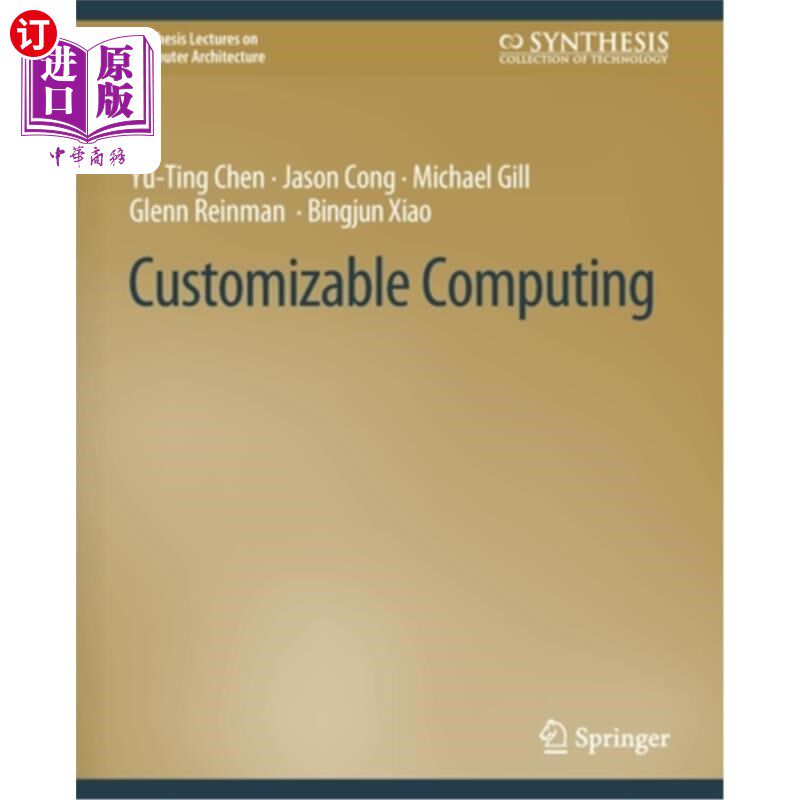 海外直订Customizable Computing 可定制的计算