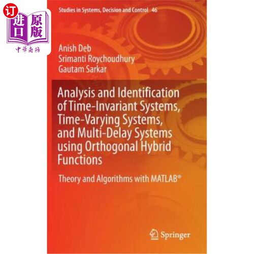 海外直订Analysis and Identification of Time-Invariant Systems, Time-Varying Systems, and 用正交混合函数分析和辨识时