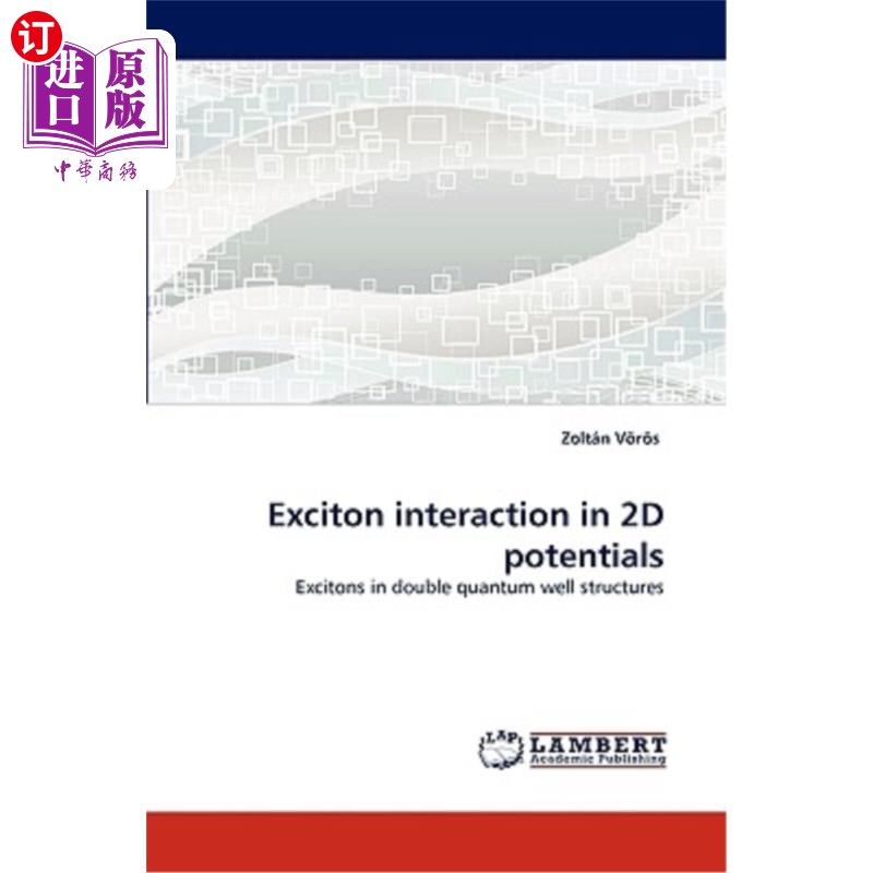 海外直订exciton interaction in 2d potentials 二维势中的激子相互
