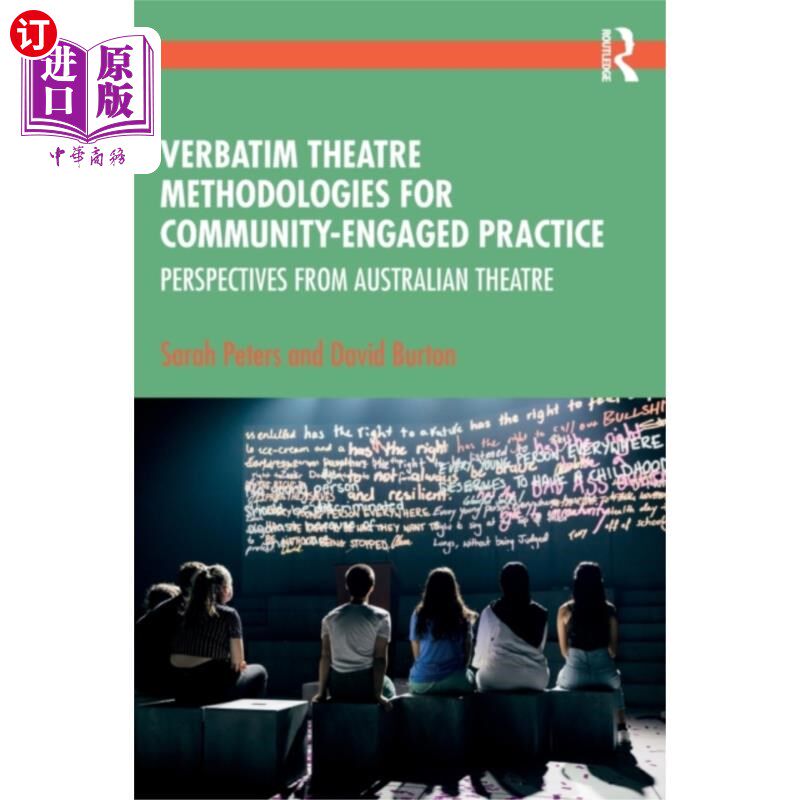 海外直订Verbatim Theatre Methodologies for Community Eng... 社区参与实践的逐字剧场方法