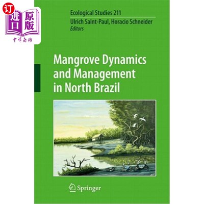 海外直订Mangrove Dynamics and Management in North Brazil 巴西北部红树林动态与管理