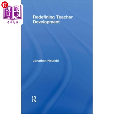 海外直订Redefining Teacher Development 重新定义教师发展