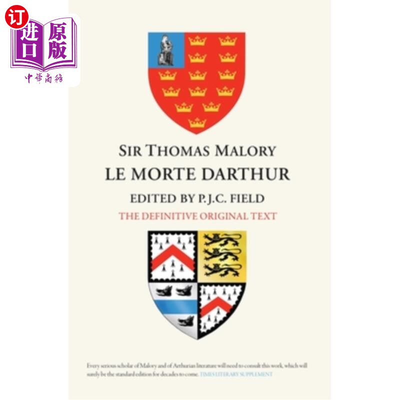 海外直订Sir Thomas Malory: Le Morte Darthur: The Definitive Original Text Edition 托马斯·马洛里爵士：莫特·达特赫：