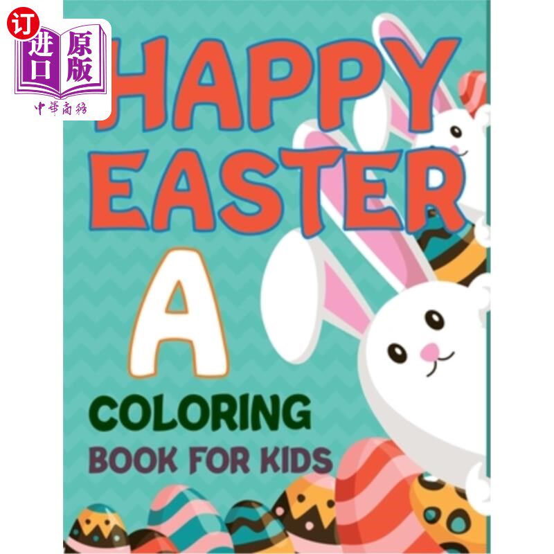 【中商海外直订】happy easter a coloring book for kids: easter ac