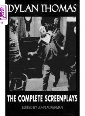 海外直订Dylan Thomas: The Complete Screenplays 迪伦·托马斯：完整的剧本