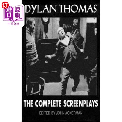 海外直订Dylan Thomas: The Complete Screenplays 迪伦·托马斯：完整的剧本