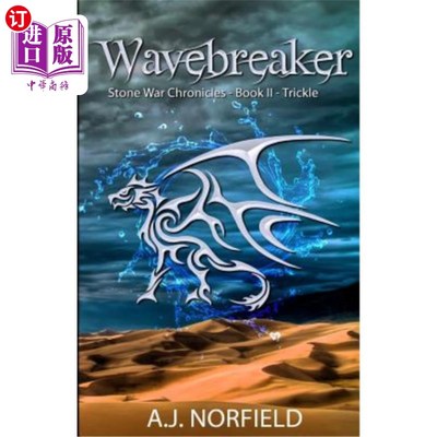 海外直订Wavebreaker - Trickle: Book II of the Stone War Chronicles (part 1 of 2) 破浪者-涓涓细流:石战编年史第2卷(下