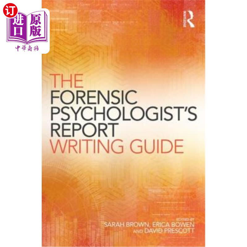 海外直订The Forensic Psychologist's Report Writing Guide 法医心理学家报告撰写指南