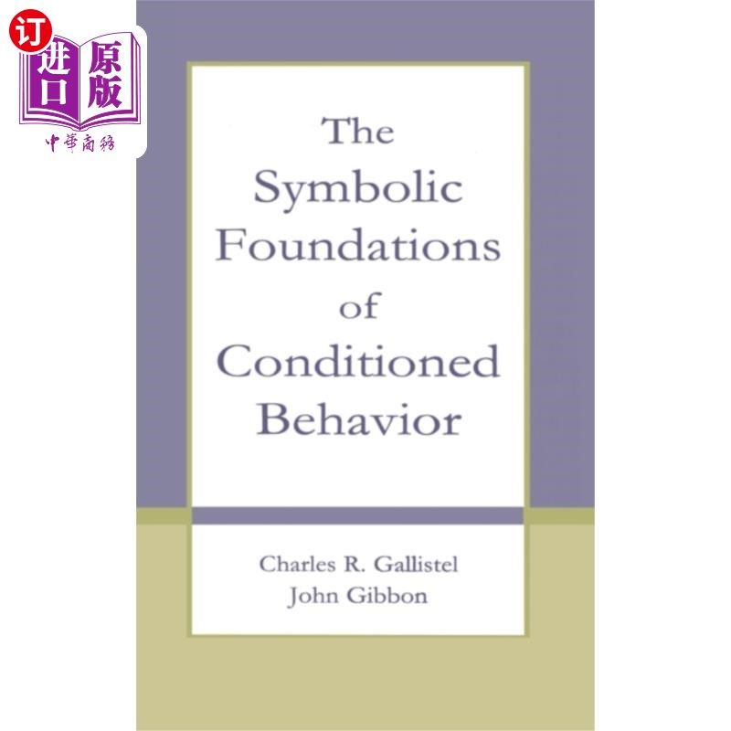海外直订Symbolic Foundations of Conditioned Behavior 条件行为的符号基础