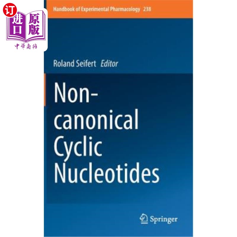 海外直订医药图书Non-Canonical Cyclic Nucleotides 非标准环核苷酸