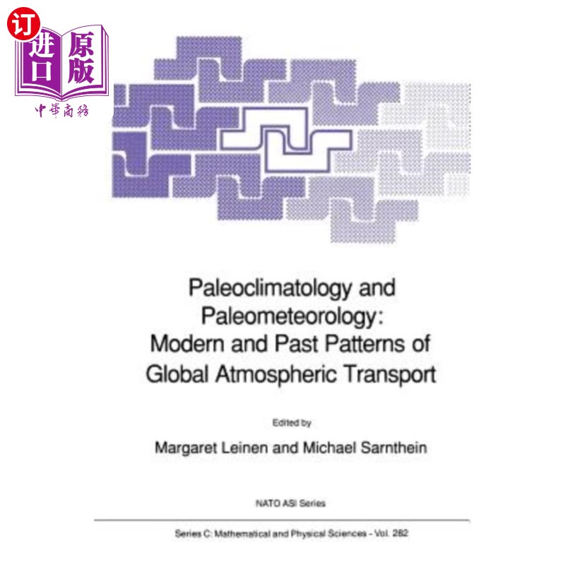 海外直订Paleoclimatology and Paleometeorology: Modern and Past Patterns of Global Atmosp古气候学和古气象学:全球大-封面