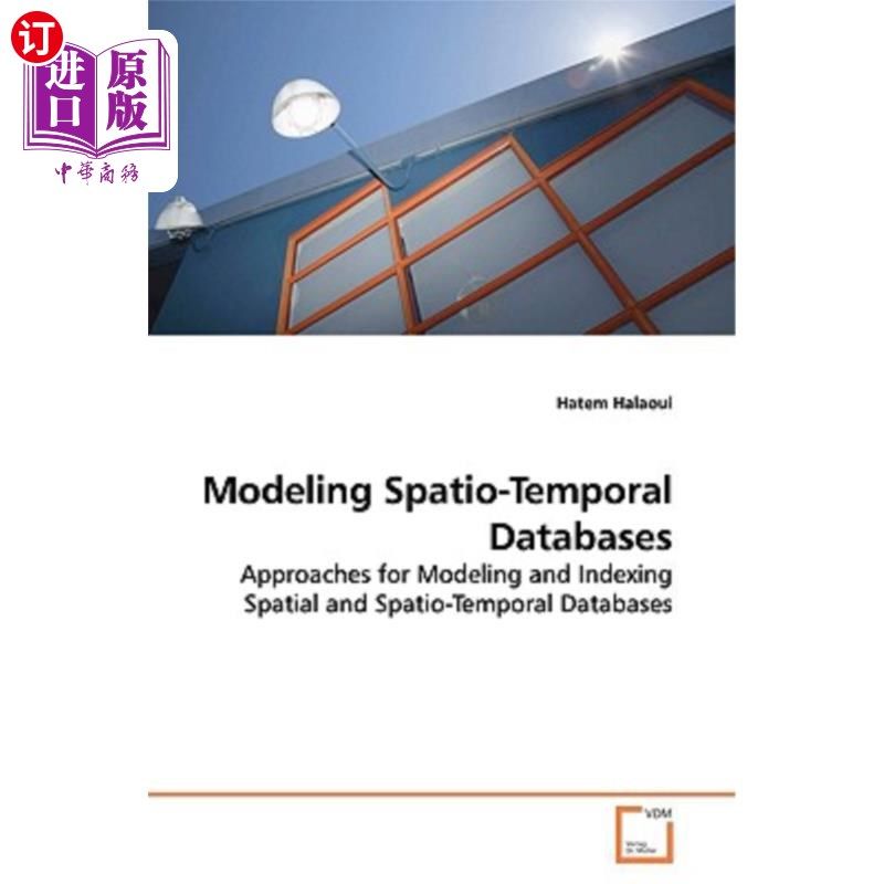 海外直订Modeling Spatio-Temporal Databases 时空数据库建模