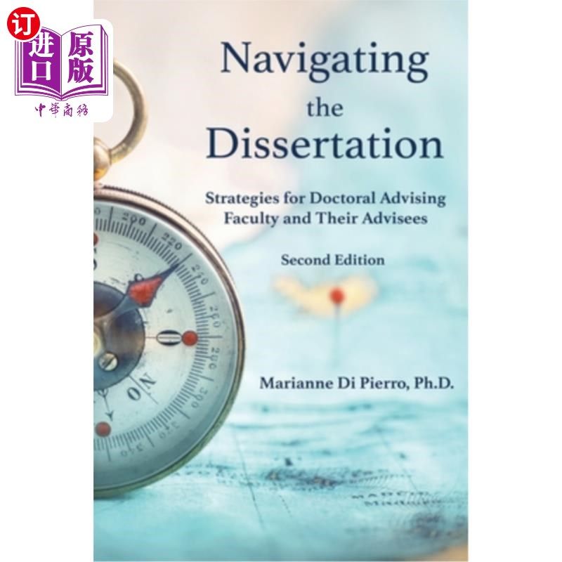 海外直订Navigating the Dissertation: Strategies for Doctoral Advising Faculty and Their  指导论文:博士生指导教师和