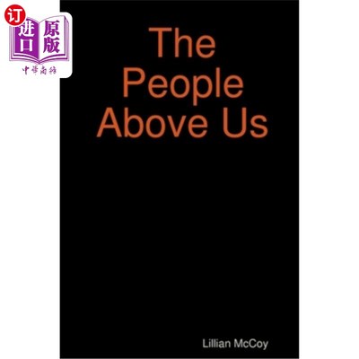 海外直订The People Above Us 我们上面的人