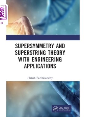 海外直订Supersymmetry and Superstring Theory with Engineering Applications 超对称和超弦理论及其工程应用