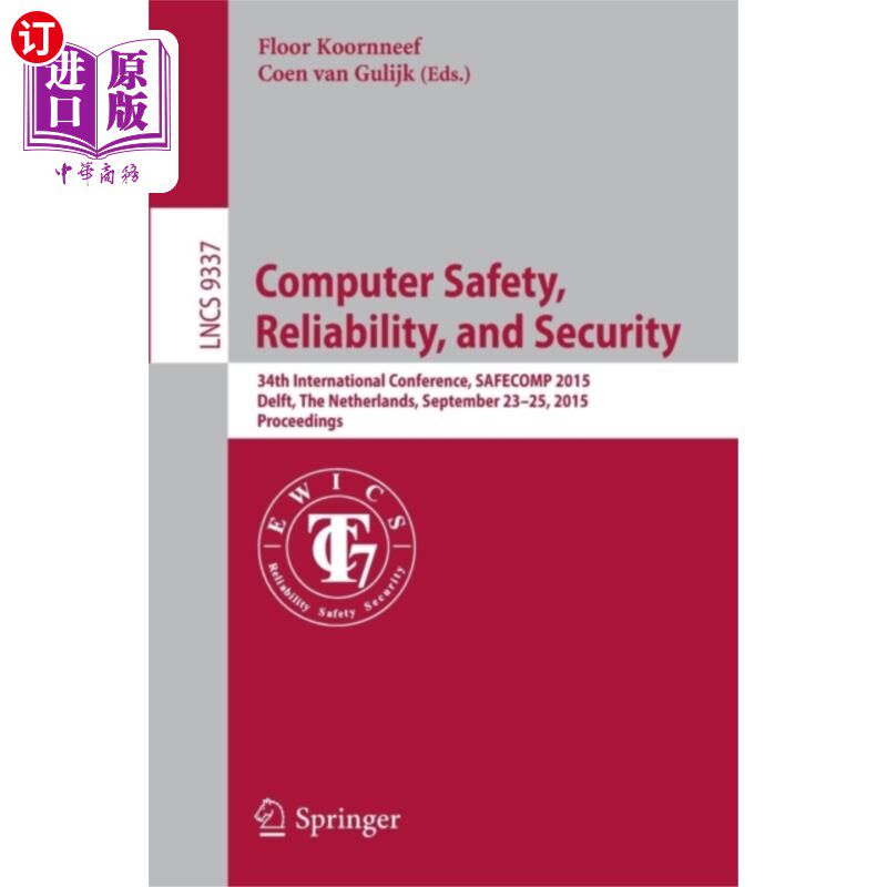 海外直订Computer Safety, Reliability, and Security 计算机安全性、可靠性和安全性