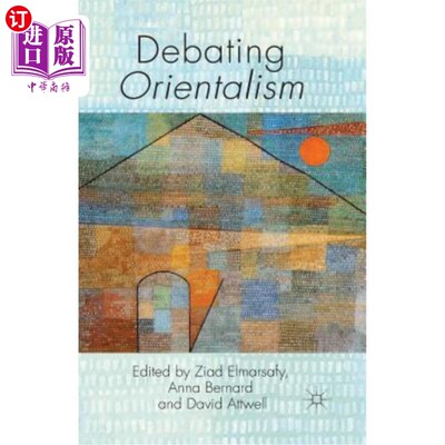 海外直订Debating Orientalism 讨论东方主义