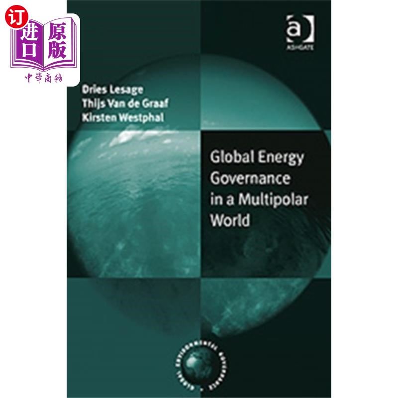 海外直订Global Energy Governance in a Multipolar World 多极化世界中的全球能源治理