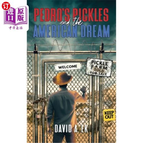海外直订Pedro's Pickles and the American Dream 佩德罗的泡菜和美国梦