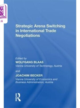 海外直订Strategic Arena Switching in International Trade... 国际贸易谈判中的战略舞台转换