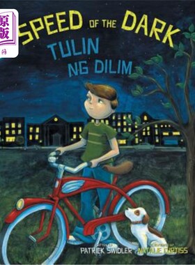 海外直订Speed of the Dark / Tulin Ng DILIM: Babl Children's Books in Tagalog and English 《黑暗的速度》（Sp