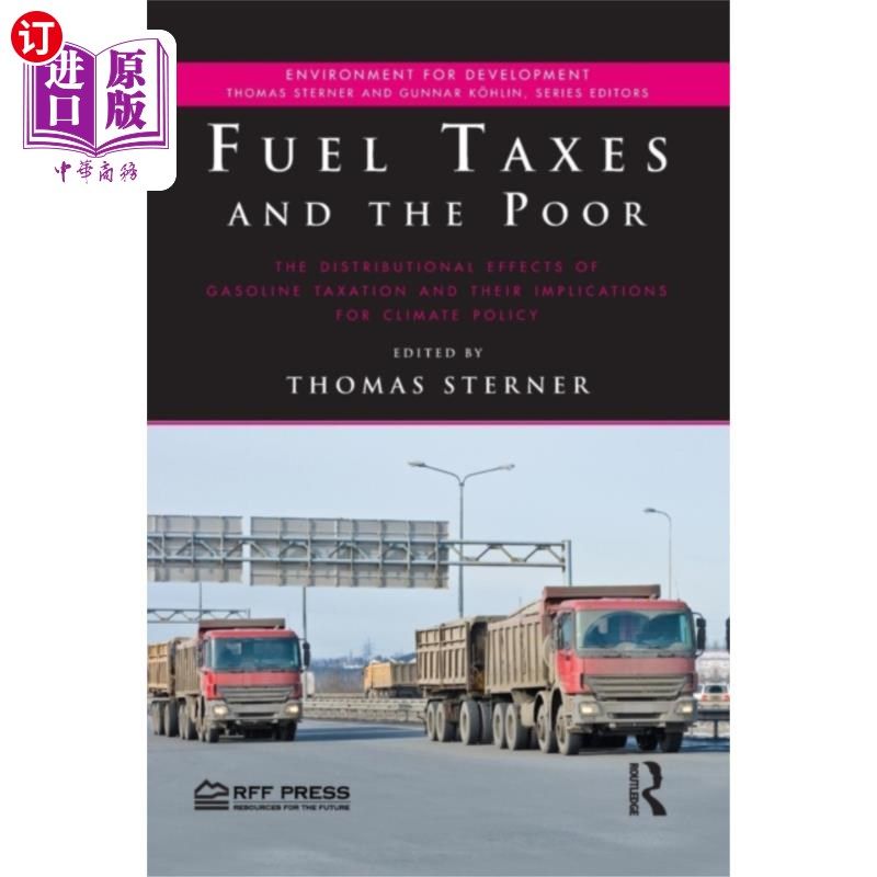 海外直订Fuel Taxes and the Poor 燃油税和穷人
