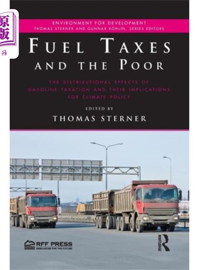 海外直订Fuel Taxes and the Poor 燃油税和穷人