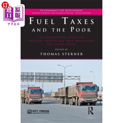 海外直订Fuel Taxes and the Poor 燃油税和穷人