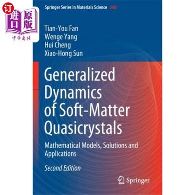 海外直订Generalized Dynamics of Soft-Matter Quasicrystals 软物质准晶体的广义动力学