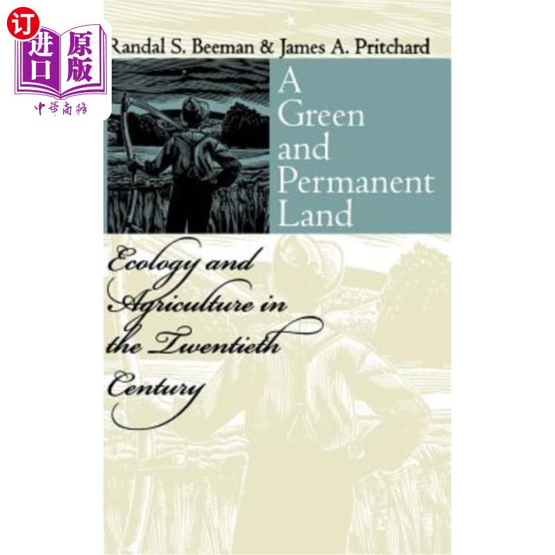 海外直订A Green and Permanent Land: Ecology and Agriculture in the Twentieth Century 绿色和永久的土地:二十世纪的生