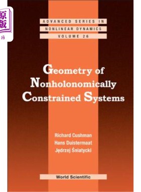 海外直订Geometry of Nonholonomically Constrained Systems 非完整约束系统的几何