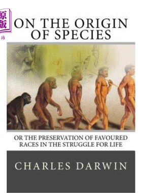 海外直订On the Origin of Species: Or The Preservation Of Favoured Races In The Struggle  论物种的起源：或是在生存斗