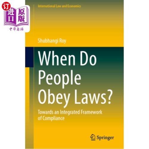 海外直订When Do People Obey Laws?: Towards an Integrated Approach to Compliance 人们什么时候遵守法律？：迈向合规性