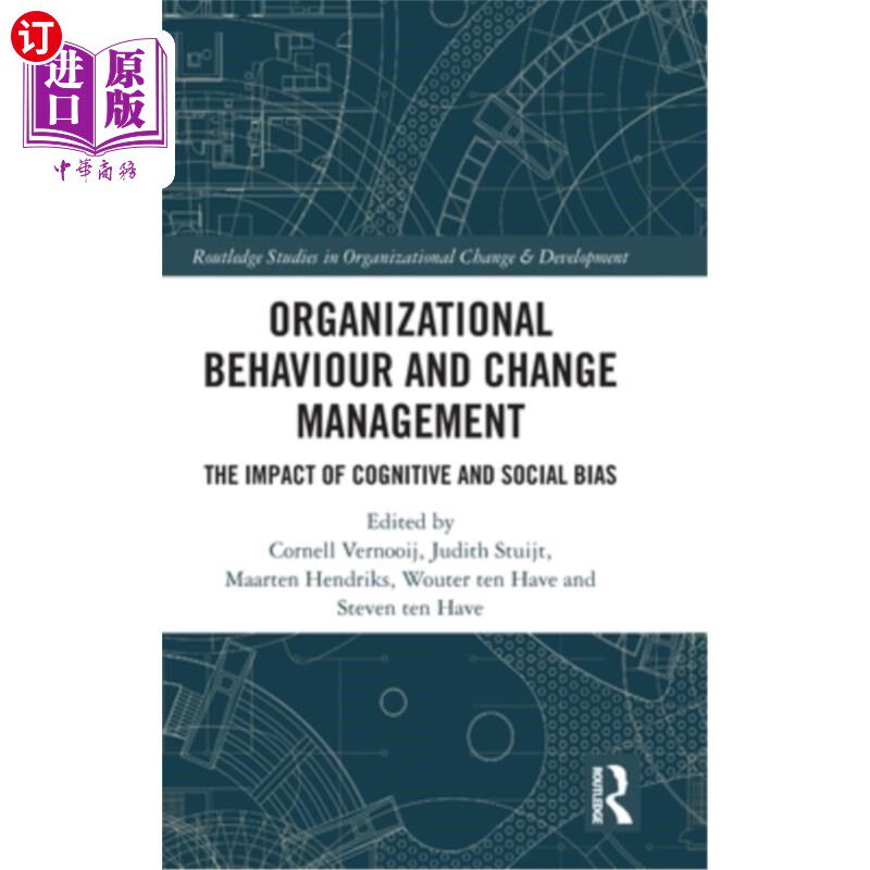 海外直订Organizational Behaviour and Change Management: The Impact of Cognitive and Soci 组织行为和变革管理:认知和