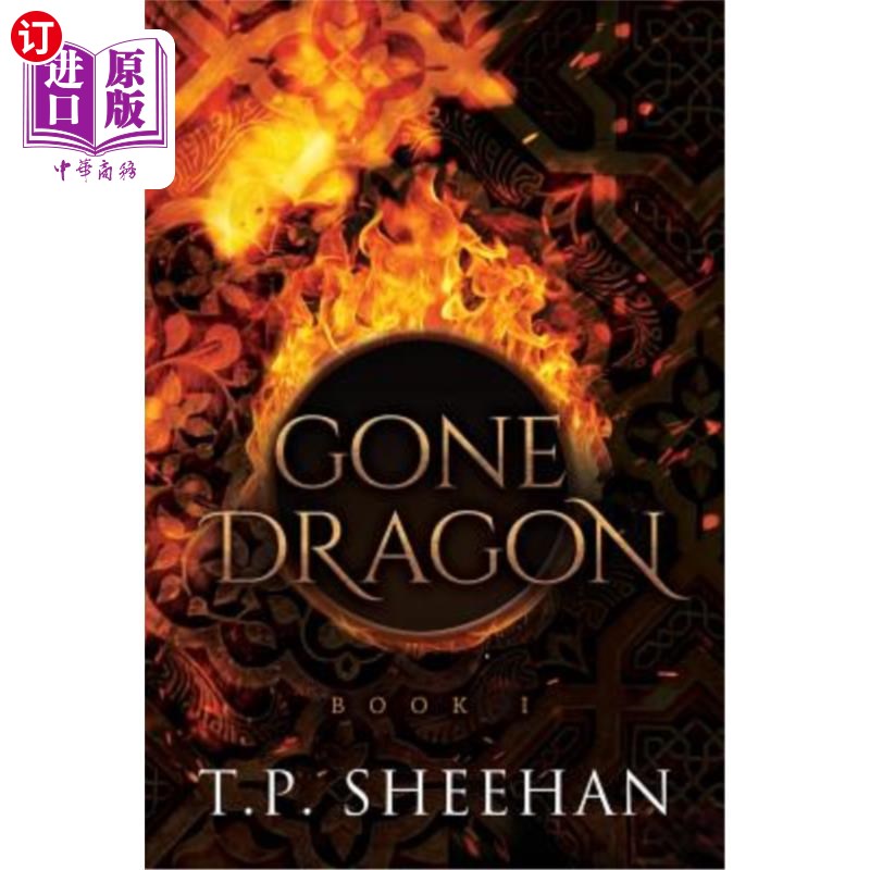 海外直订Gone Dragon: One Cannot Deny a Blood Oath with a Dragon... 《Gone Dragon》:你无法否认与龙的血誓……