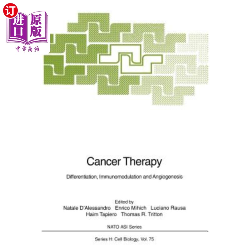 海外直订医药图书Cancer Therapy: Differentiation, Immunomodulation and Angiogenesis 癌症治疗：分化、免疫调节和血管生成