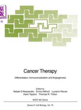 海外直订医药图书Cancer Therapy: Differentiation, Immunomodulation and Angiogenesis 癌症治疗：分化、免疫调节和血管生成