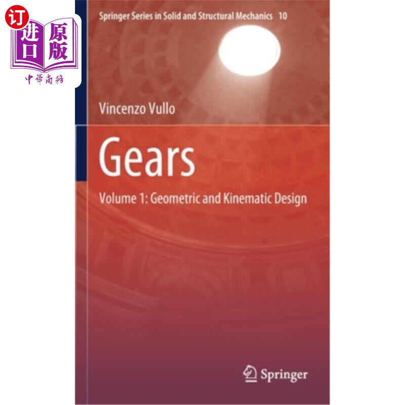 海外直订Gears: Volume 1: Geometric and Kinematic Design 齿轮:第1卷:几何和运动设计