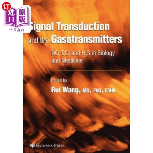 海外直订医药图书Signal Transduction and the Gasotransmitters: No, Co, and H2s in Biology and Med 生物和医学中的No、