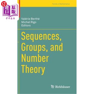 海外直订Sequences, Groups, and Number Theory 数列、群与数论