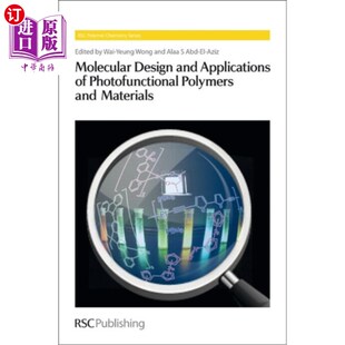 海外直订Molecular Design and Applications of Photofunctional Polymers and Materials 光功能高分子及材料的分子设计与应用