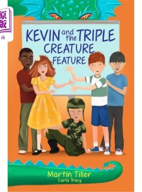 海外直订Kevin and the Triple Creature Feature 凯文和三重生物特征