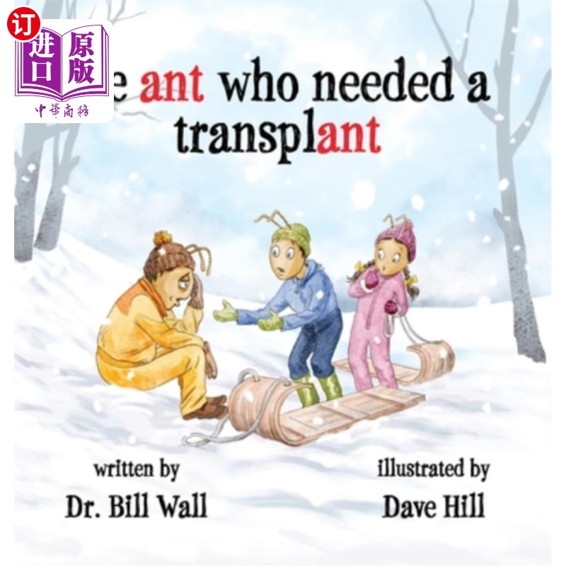 海外直订The ant who needed a transplant 需要器官移植的蚂蚁