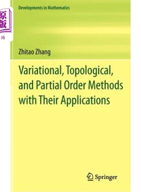 海外直订Variational, Topological, and Partial Order Methods with Their Applications 变分、拓扑和偏序方法及其应用