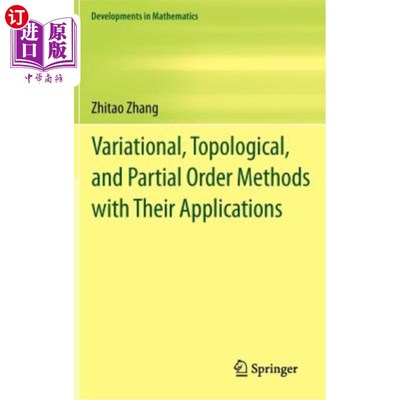 海外直订Variational, Topological, and Partial Order Methods with Their Applications 变分、拓扑和偏序方法及其应用