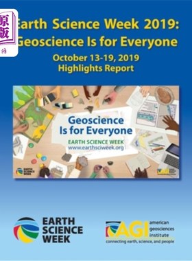 海外直订Earth Science Week 2019: Geoscience Is for Everyone: Highlights Report 2019年地球科学周:地球科学是为了每个